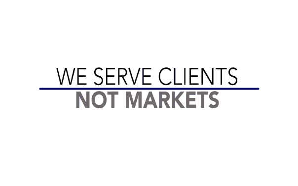 Serving Clients Not Markets - Our logo exemplifies our commitment to putting clients first.